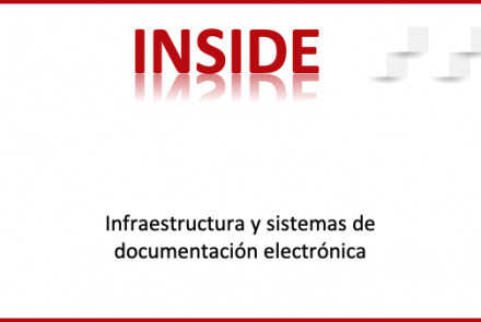 INSIDE. Infraestructura y sistemas de documentación electrónica
