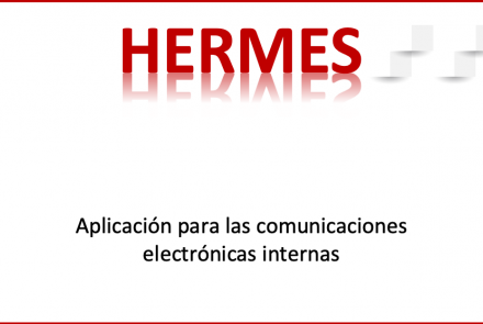 HERMES. Aplicación para las comunicaciones electrónicas internas